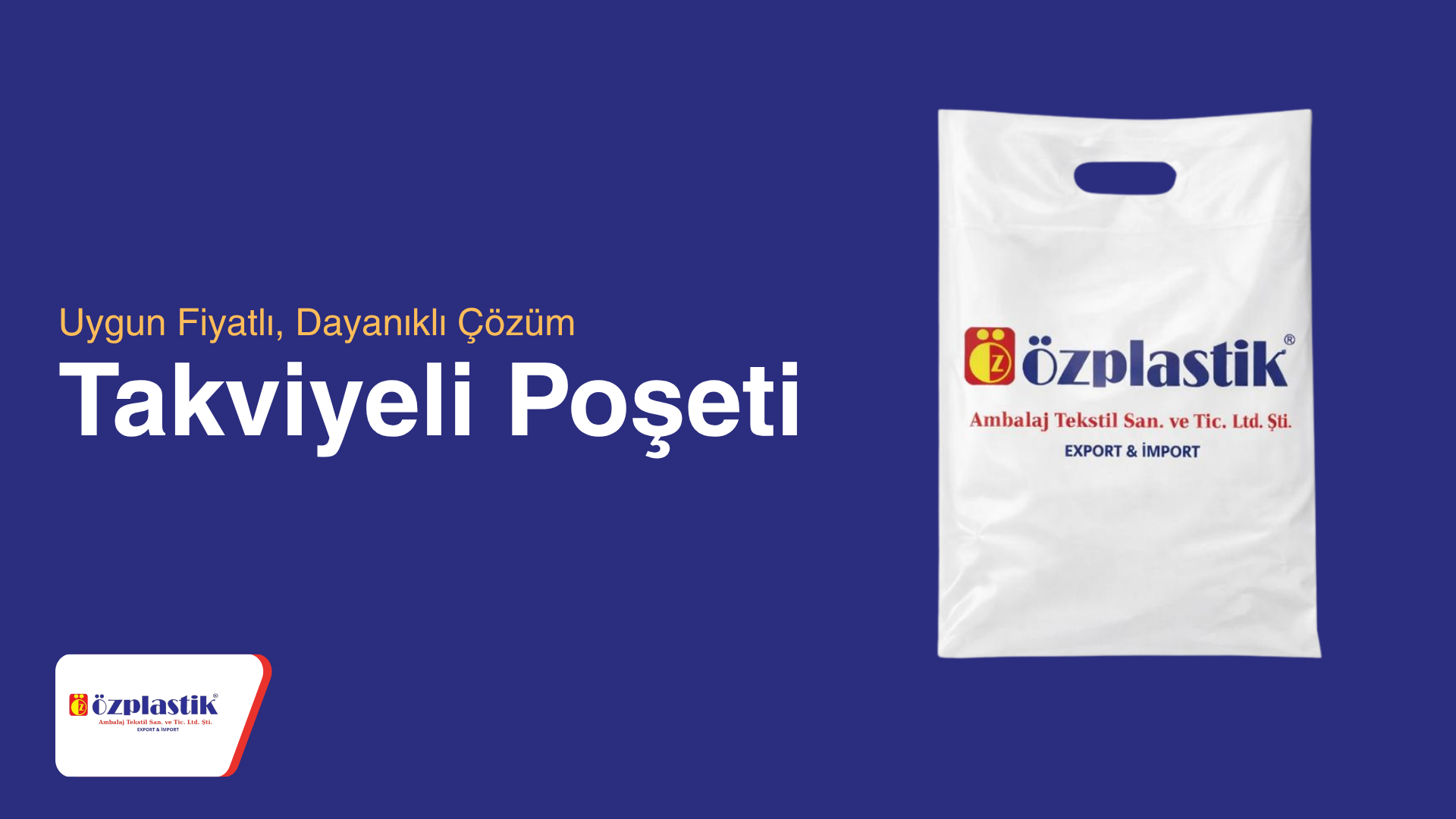 Takviyeli Poşet 2